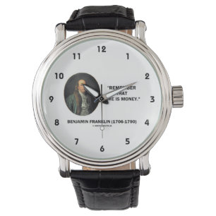 Montre Benjamin Franklin Se Souvient Que Le Temps Est L'A
