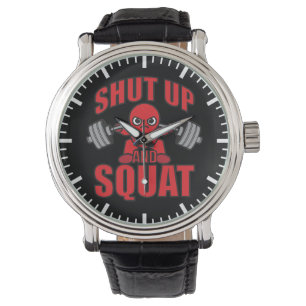 Montre Bodybuilding - Shut Up And Squat - Kawaii Leg Day