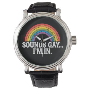 Montre Ça a l'air gay, je suis dans l'arc-en-ciel LGBTQ V