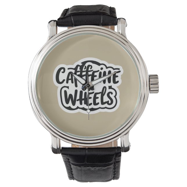 Montre caféine sur roues (devant)