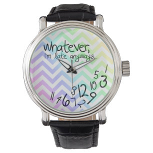 Montre celui qui, je sois tardifs de toute façon -
