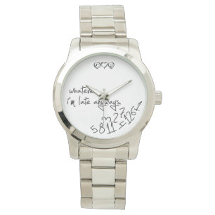 Montre celui qui, je sois tardifs de toute façon - noir