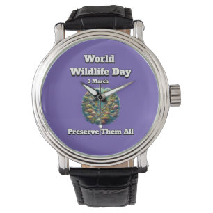 Montre Conservez le tout. Journée mondiale de la faune