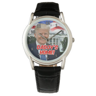 Montre Daddys Home Président Donald Trump 47 Inauguration