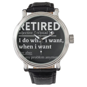 Montre définition à la retraite, drôle de retraite, retra