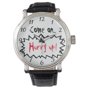Montre Dépêche-toi !