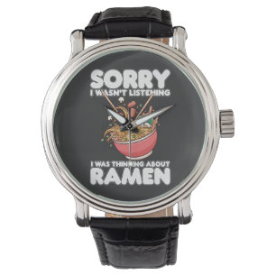 Montre Désolé, je n'écoutais pas penser à Ramen