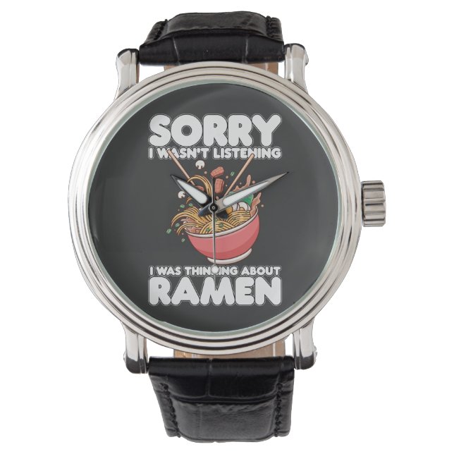 Montre Désolé, je n'écoutais pas penser à Ramen (devant)