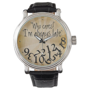 Montre Drôle qui s'inquiète, je suis toujours défunt