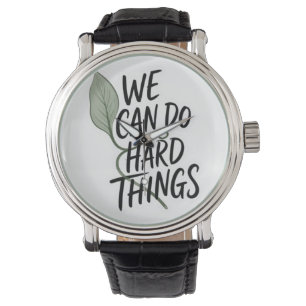 Montre en cuir motivante "Nous pouvons faire des c