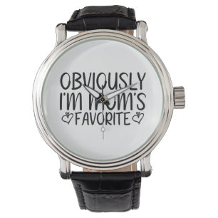 Montre Évidemment, je suis le préféré de maman