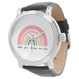 Montre Faites de vos rêves une réalité arc-en-ciel