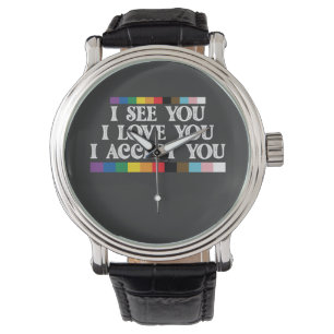 Montre Fierté LGBT Je vois l'amour Vous accepte Vous sout