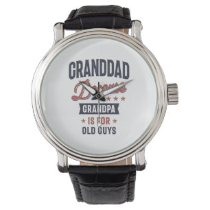 Montre Grand-Père Parce Que Grand-Père Est Pour Les Vieux