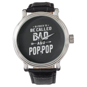 Montre Hommes bénis d'être appelé papa et Pères Pop-Pop