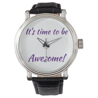 Montre Il est temps d'être génial !