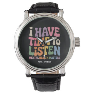 Montre J'ai le temps d'écouter la sensibilisation à la sa