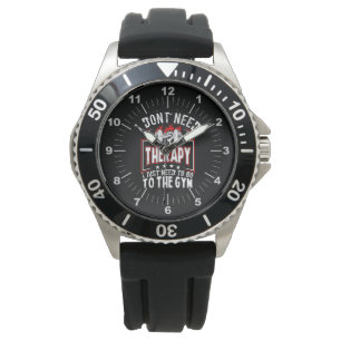 Montre Je n'ai pas besoin de thérapie - juste pour aller