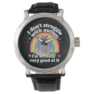 Montre Je n'ai pas de problème avec l'autisme Autiste Drô