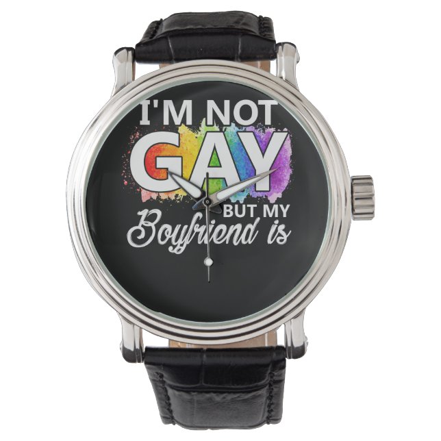 Montre Je ne suis pas gay mais mon copain est (devant)