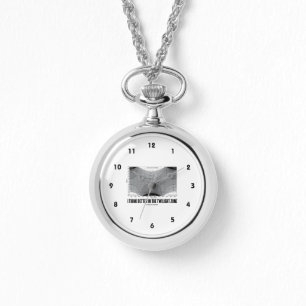 Montre Je pense mieux dans la zone crépusculaire (la