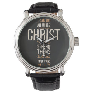 Montre Je Peux Faire Toutes Les Choses À Travers Le Chri