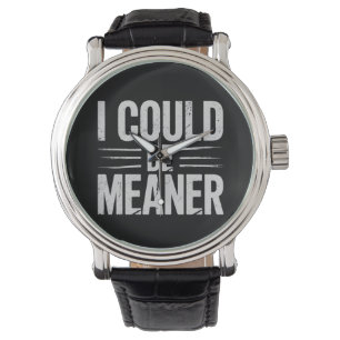 Montre Je Pourrais être Plus Méchant Rétro Vintage