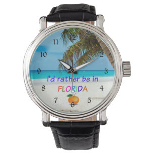 Montre Je préférerais être en Floride (ensoleillée),