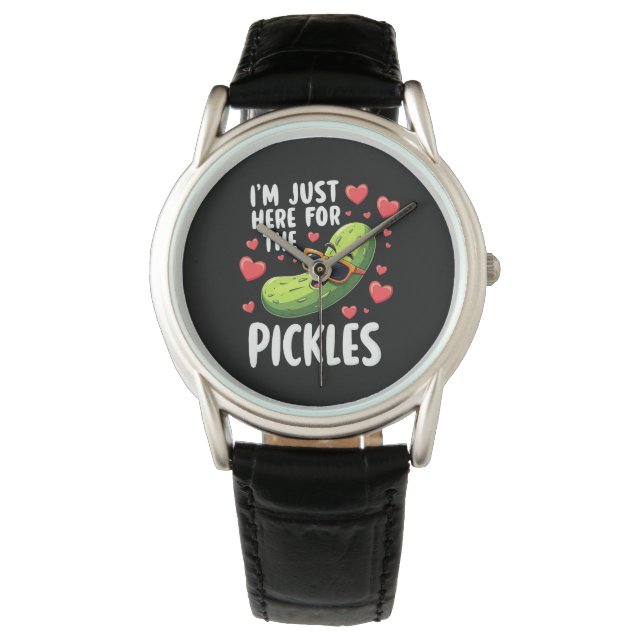 Montre Je suis juste là pour les chicots (devant)