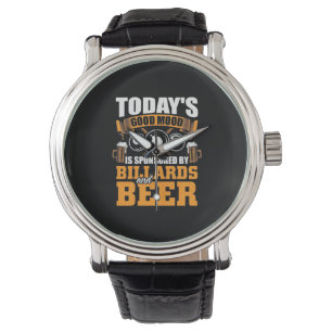 Montre Joueur de billard Aujourd'Hui Billard Et Bière