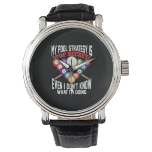 Montre Joueur de billard Ma stratégie de pool est très