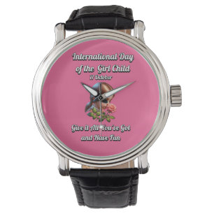 Montre Journée internationale de la Fille. Amusez-vous