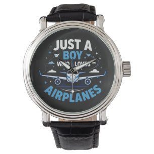 Montre Juste un garçon qui aime les avions 