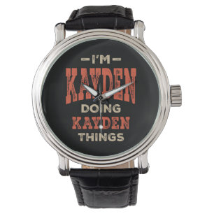 Montre Kayden Name Funny Personnalisé Anniversaire Kayden