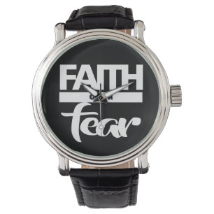 Montre La foi au-dessus de la peur