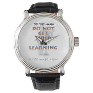 Montre La maxime Delphic NE SE FATIGUENT PAS de l'ÉTUDE