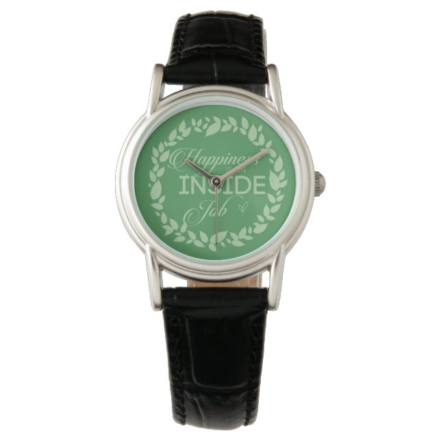 Montre Le Bonheur Est Un Travail Intérieur - Vert (devant)