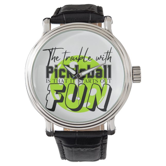 Montre Le Problème Avec Le Pickleball Drôle (devant)