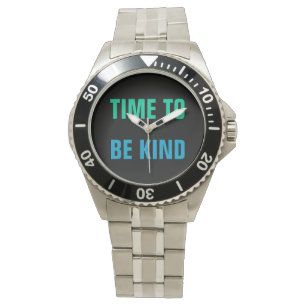 MONTRE LE TEMPS D'ÊTRE GENTIL