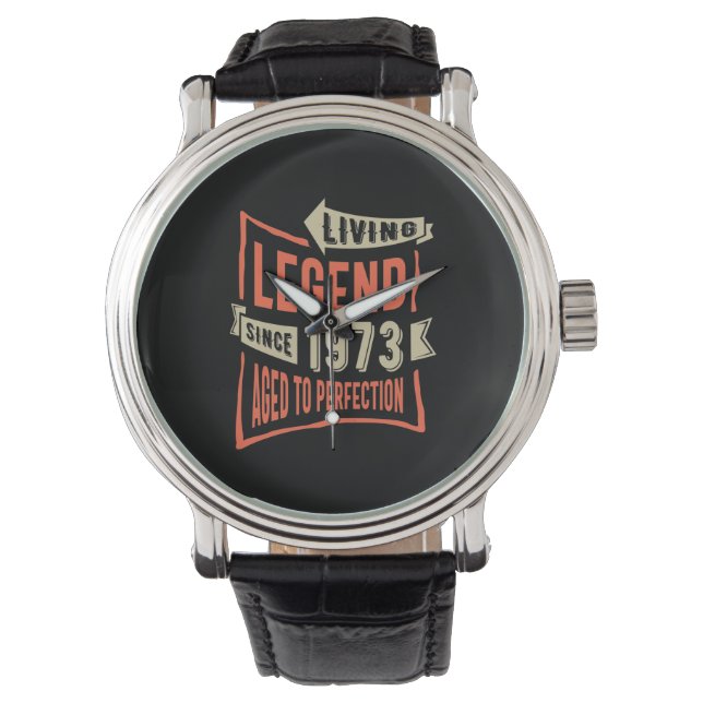 Montre Légende depuis 1973 Cadeau Anniversaire (devant)