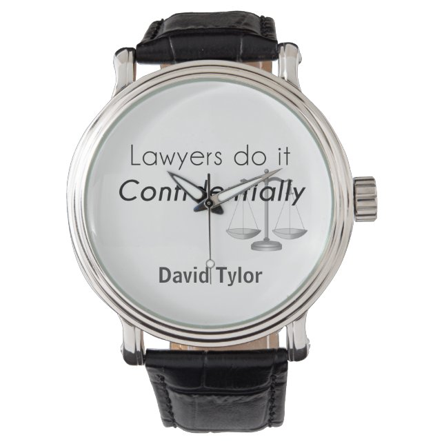 Montre Les avocats le font en toute confidentialité (devant)