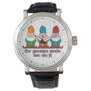 Montre Les Gnomes M'Ont Fait Le Faire