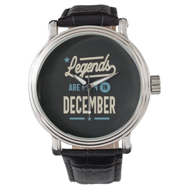 Montre Les légendes sont nées en Décembre - Décembre Anni (devant)