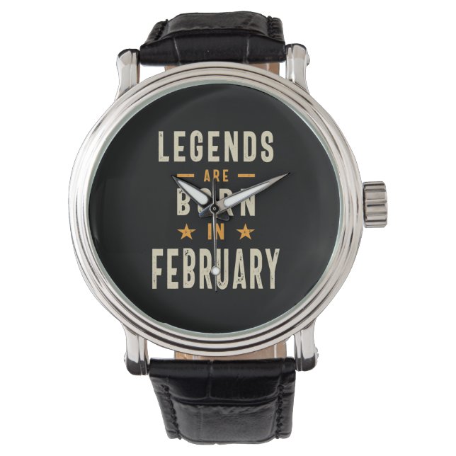 Montre Les légendes sont nées en Février - Février Annive (devant)