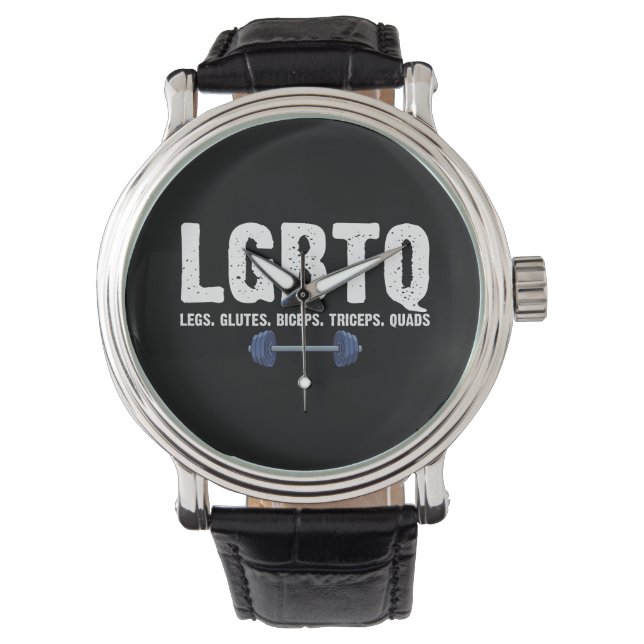 Montre LGBTQ Legs Glutes Biceps Triceps Quads Gym Lover (devant)