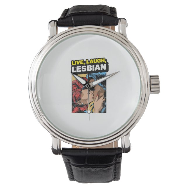 Montre Live Laugh Lesbian (devant)