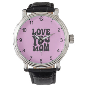 Montre Love You Mother's Day Design-51727