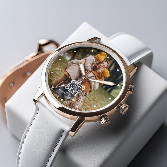 Montre "Maman, tu es la meilleure" Photo personnalisée (Inspiration mockup (not actual product))
