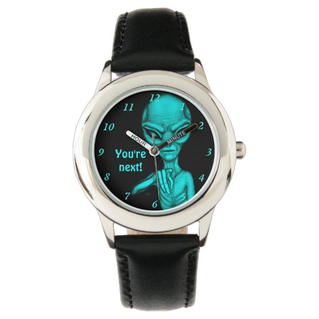 Montre Mauvais Alien, Tu es le prochain ! (devant)