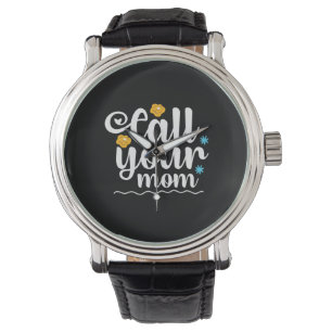 Montre Mère Cadeau Appelez Votre Maman